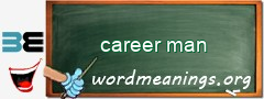 WordMeaning blackboard for career man